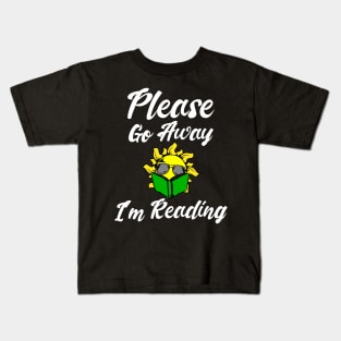 Please go away I'm reading sun design Kids T-Shirt